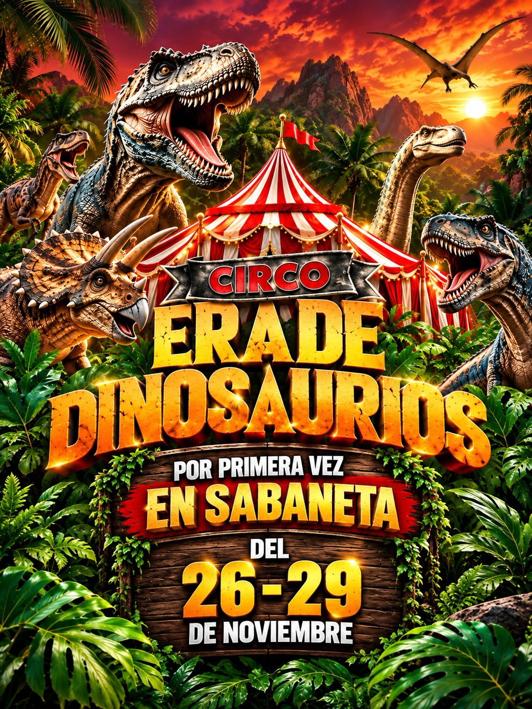 ¡Sabaneta vivirá una aventura jurásica! Llega por primera vez el Circo Era de Dinosaurios del 26 al 29 de noviembre